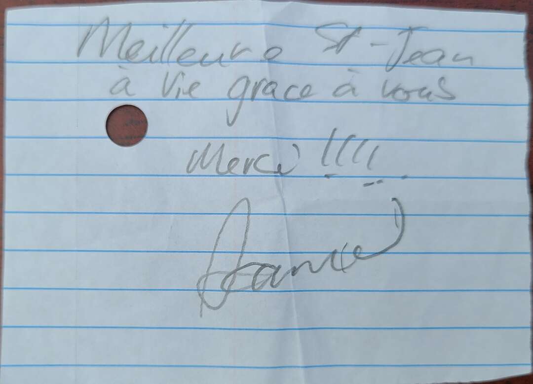 Meilleure St-Jean à vie grâce à vous Merci !!!