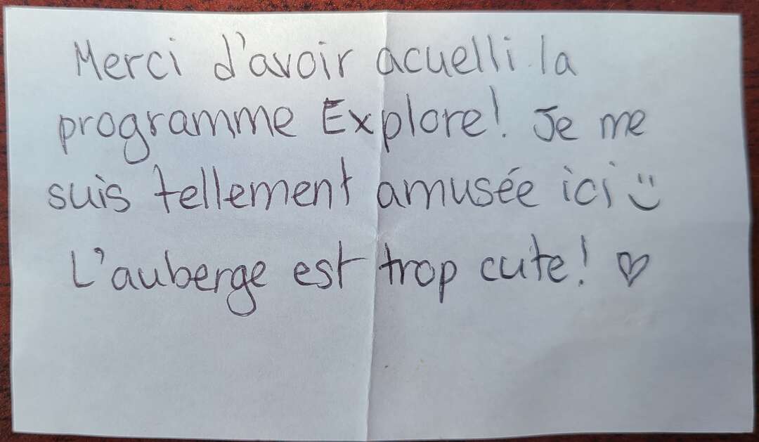 Merci d'avoir acuelli la programme Explore ! Je me suis tellement amusée ici :) L'auberge est trop cute ! <3